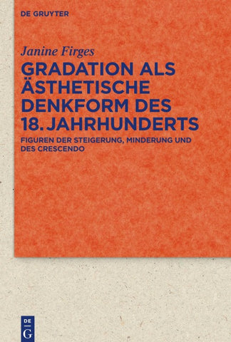 Gradation als ästhetische Denkform des 18. Jahrhunderts