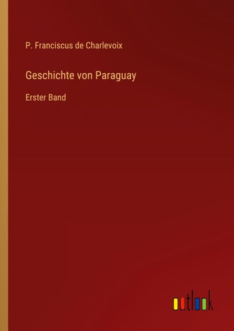 Geschichte von Paraguay