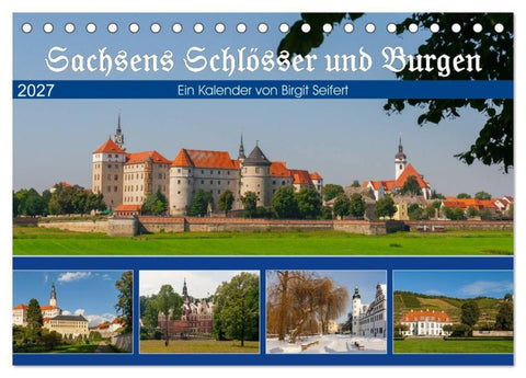 Sachsens Schlösser und Burgen (Tischkalender 2027 DIN A5 quer), CALVENDO Monatskalender