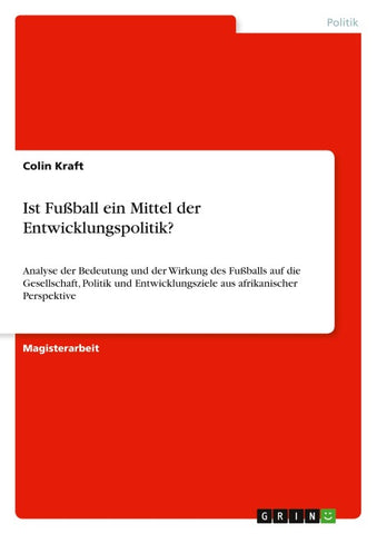 Ist Fußball ein Mittel der Entwicklungspolitik?