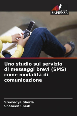Uno studio sul servizio di messaggi brevi (SMS) come modalità di comunicazione