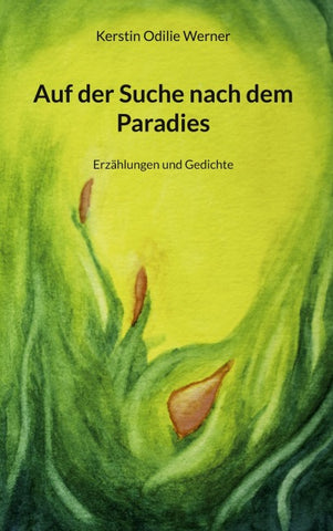 Auf der Suche nach dem Paradies