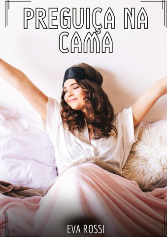 Preguiça na Cama