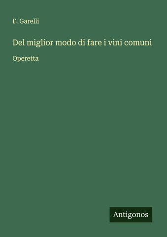 Del miglior modo di fare i vini comuni