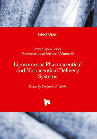 Liposomes as Pharmaceutical and Nutraceutical Delivery Systems