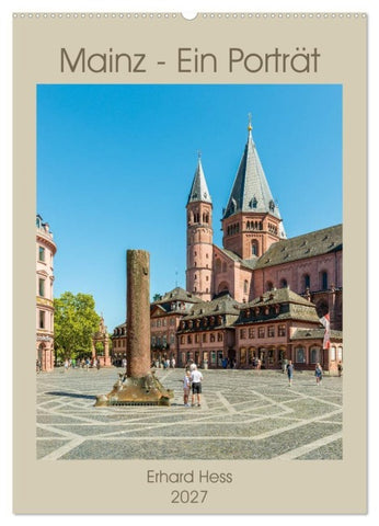 Mainz - Ein Porträt (Wandkalender 2027 DIN A2 hoch), CALVENDO Monatskalender
