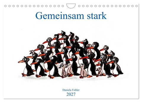 Gemeinsam stark (Wandkalender 2027 DIN A4 quer), CALVENDO Monatskalender
