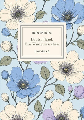 Heinrich Heine: Deutschland. Ein Wintermärchen. Vollständige Neuausgabe