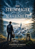 DER STROMMAGIER VON MAITENBETH