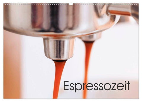 Espressozeit (Wandkalender 2027 DIN A2 quer), CALVENDO Monatskalender