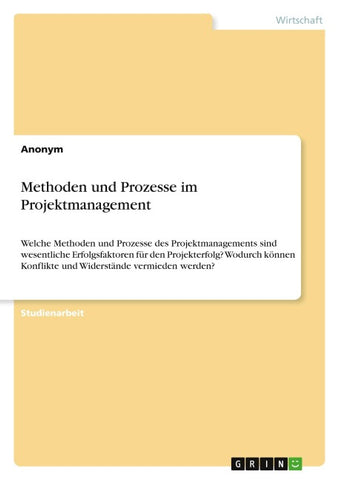 Methoden und Prozesse im Projektmanagement