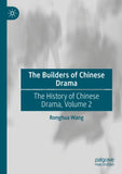 The Builders of Chinese Drama