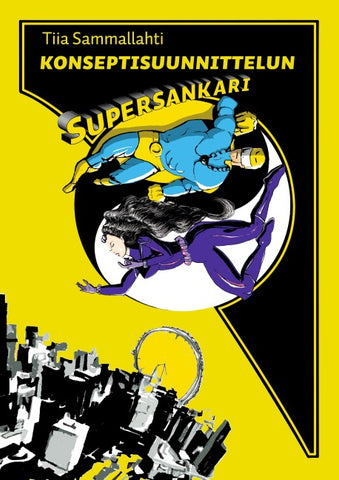 Konseptisuunnittelun supersankari