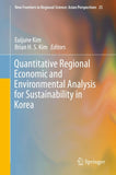 Quantitative Regional Economic and Environmental Analysis for Sustainability in Korea