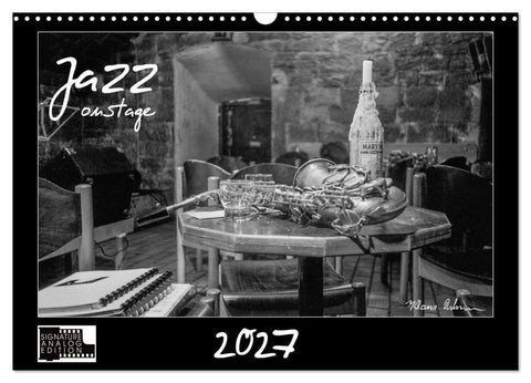Jazz onstage (Wandkalender 2027 DIN A3 quer), CALVENDO Monatskalender