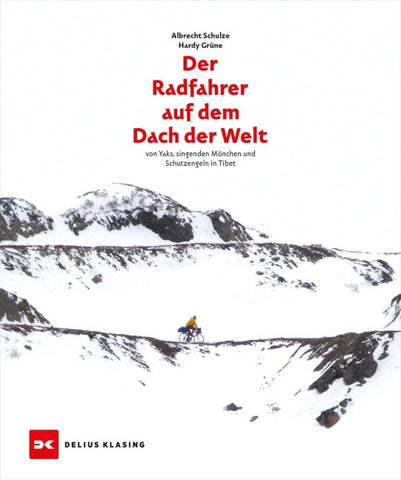 Der Radfahrer auf dem Dach der Welt