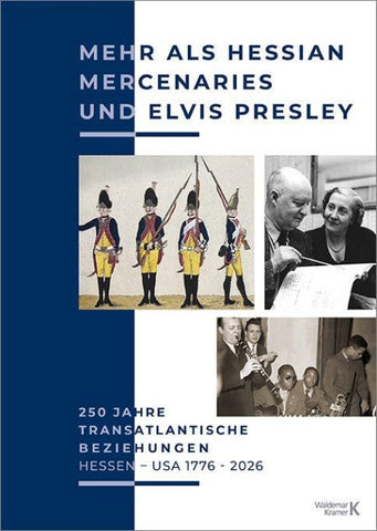Mehr als Hessian Mercenaries und Elvis Presley