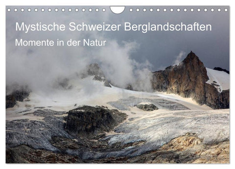 Mystische Schweizer Berglandschaften - Momente in der Natur (Wandkalender 2026 DIN A4 quer), CALVENDO Monatskalender