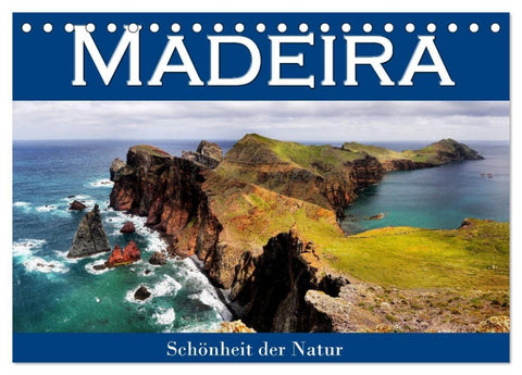 Madeira, Schönheit der Natur (Tischkalender 2027 DIN A5 quer), CALVENDO Monatskalender