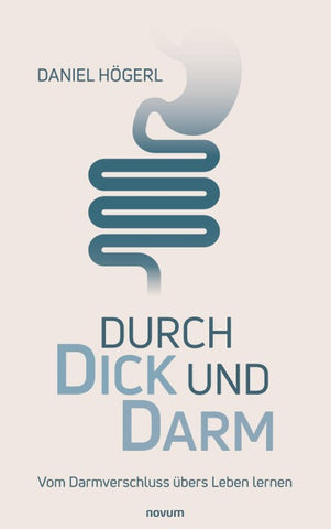 Durch Dick und Darm