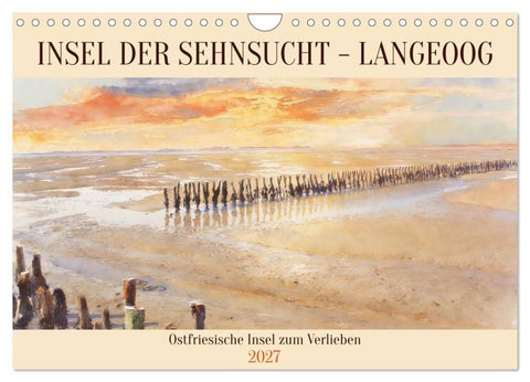 Insel der Sehnsucht - Langeoog (Wandkalender 2027 DIN A4 quer), CALVENDO Monatskalender