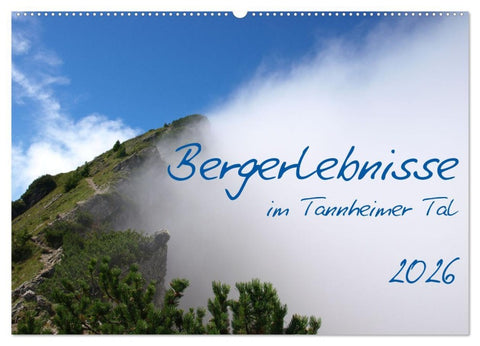 Bergerlebnisse im Tannheimer Tal (Wandkalender 2026 DIN A2 quer), CALVENDO Monatskalender
