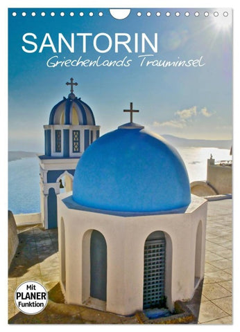 Santorin - Trauminsel Griechenlands (Wandkalender 2027 DIN A4 hoch), CALVENDO Monatskalender