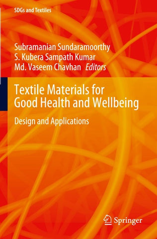 Textile Materials for Good Health and Wellbeing