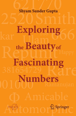Exploring the Beauty of Fascinating Numbers