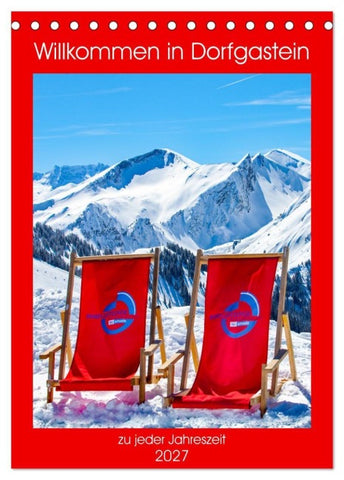 Willkommen in Dorfgastein (Tischkalender 2027 DIN A5 hoch), CALVENDO Monatskalender