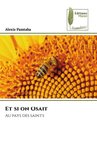 Et si on Osait