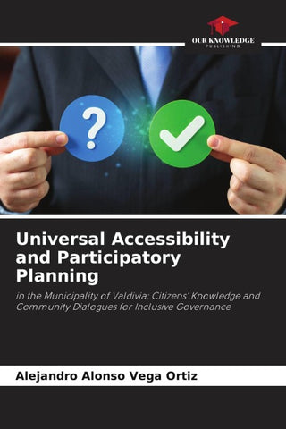 Universal Accessibility and Participatory Planning