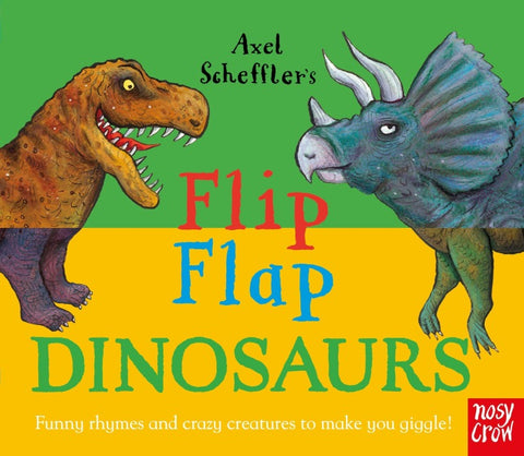 Axel Scheffler's Flip Flap Dinosaurs
