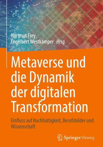 Metaverse und die Dynamik der digitalen Transformation
