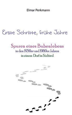 Erste Schritte, frühe Jahre