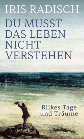 Du musst das Leben nicht verstehen