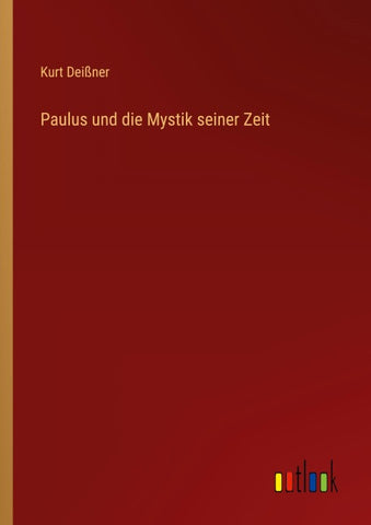 Paulus und die Mystik seiner Zeit