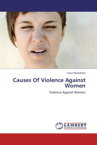 Causes Of Violence Against Women