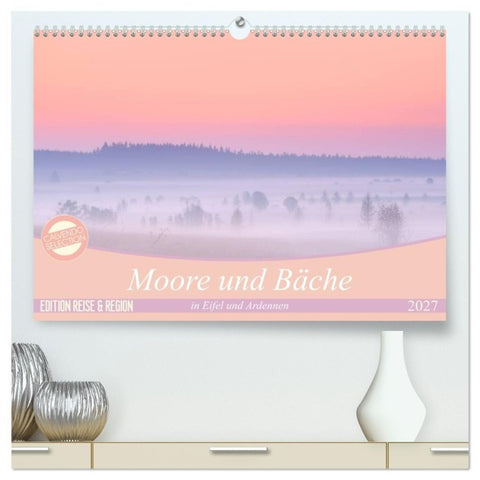 Moore und Bäche in Eifel und Ardennen (hochwertiger Premium Wandkalender 2027 DIN A2 quer), Kunstdruck in Hochglanz
