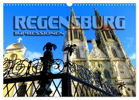 REGENSBURG - Impressionen (Wandkalender 2027 DIN A3 quer), CALVENDO Monatskalender