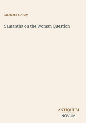 Samantha on the Woman Question