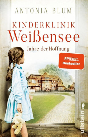 Kinderklinik Weißensee – Jahre der Hoffnung (Die Kinderärztin 2)