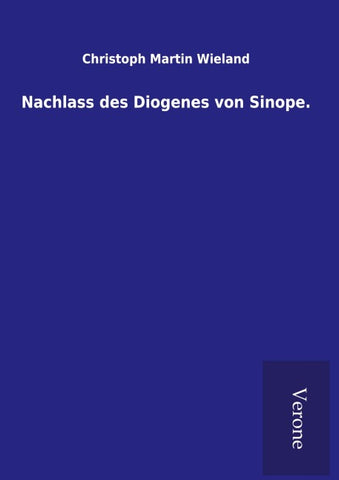 Nachlass des Diogenes von Sinope.