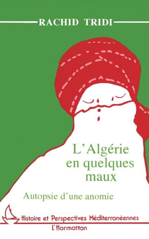 L'Algérie en quelques maux
