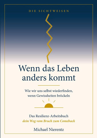 Wenn das Leben anders kommt