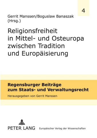Religionsfreiheit in Mittel- und Osteuropa zwischen Tradition und Europäisierung