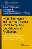 Recent Developments and the New Direction in Soft-Computing Foundations and Applications