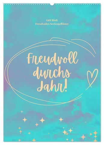 Freudvoll durchs Jahr! (Wandkalender 2026 DIN A2 hoch), CALVENDO Monatskalender