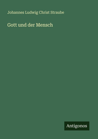 Gott und der Mensch