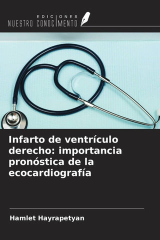 Infarto de ventrículo derecho: importancia pronóstica de la ecocardiografía